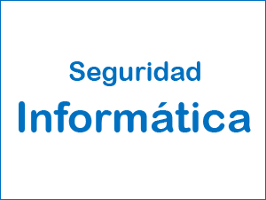 Seguridad Inform&aacute;tica